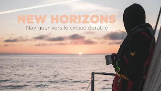 NEW HORIZONS, le documentaire inédit sur le Cirque Barcode !