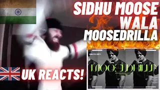 SIDHU MOOSE WALA - MOOSEDRILLA 🔥 [HYPE UK 🇬🇧 REACTION!]