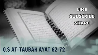 Q.S AT-TAUBAH AYAT 62-72 NADA ROST/IRAMA ROST (METODE UMMI/METODE TILAWATI)