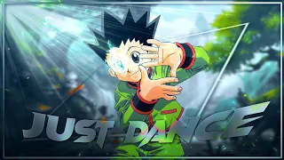 Hunter X Hunter🌳 - Just Dance [EDIT / AMW]📱