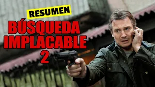 SE ENFRENTARA CON TODOS PARA SALVAR A SU FAMILIA | RESUMEN BÚSQUEDA IMPLACABLE 2