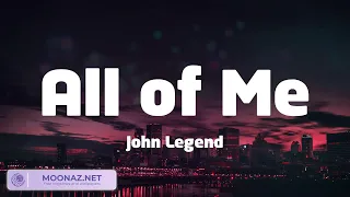 All of Me - John Legend (Lyrics) Imagine Dragons, The Kid Laroi, Sean Paul,...