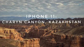 IPhone 11 Cinematic 4K: Charyn Canyon, Kazakhstan