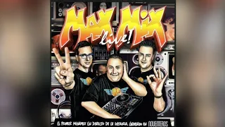 Max Mix Live! (Radio Mix by DJ Yerald)