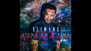 Slimane - Viens on s'aime [Lyrics]