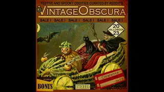 Vintage Obscura Halloween Mix [2023] -- BONUS DISC