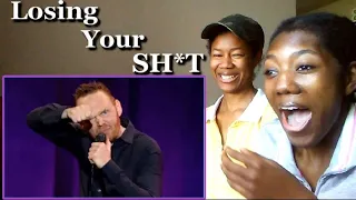 Losing Your Sh*t Reaction | Bill Burr | Katherine Jaymes