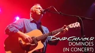 David Gilmour - Dominoes (In Concert)