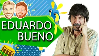 Eduardo Bueno - A história do Brasil x Mundo afora - Podcast Perdidos no Brasil #6