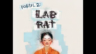 Portal 2 Comic Dub: The Lab Rat (Part 1)