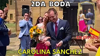 Así fue la 2da Boda de la Chef Carolina Sánchez en España