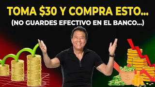 "NO DEJES tu DINERO en el BANCO" ⚠️ COMPRA este activo de $30 EN LUGAR ✋-ROBERT KIYOSAKI ADVERTENCIA