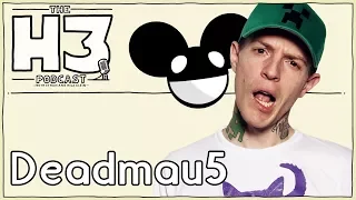 H3 Podcast #59 - Deadmau5