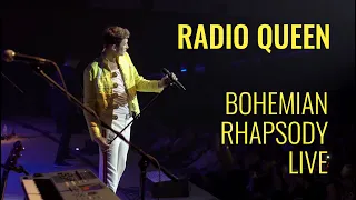 Radio Queen – Bohemian Rhapsody (LIVE)