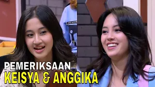 [FULL] PEMERIKSAAN KEISYA LEVRONKA & ANGGIKA BOLSTERLI PENUH KETAWA KETIWI | LAPOR PAK! (08/06/22)