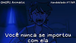 Você nunca se importou com ela - Omori Animatic (Fandublado PT/BR)