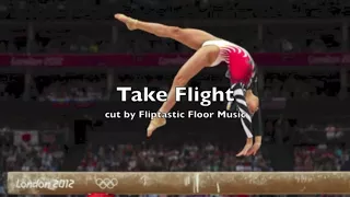 Take Flight   Gymnastics Floor Music Best Cut''JOHN MARVIN"'