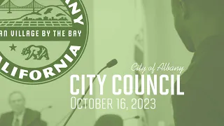 Albany City Council Special & Regular Meetings - Oct. 16, 2023