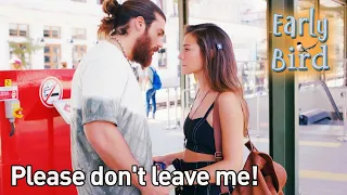 Please Don't Leave Me! - Early Bird (English Subtitles) | Erkenci Kus