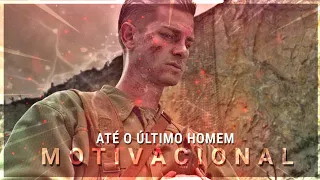 Soldado Desmond Doss | Até O Último Homem | Vídeo Motivacional - Oceans