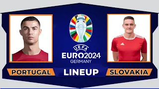 Portugal vs Slovakia: Lineup Preview and Key Match Insights | Euro 2024 Qualification