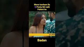 Badan |  पेन्टि bhi nahi paheni   |  ullu original | Trailer | charamshukh | shorts | sports feed |