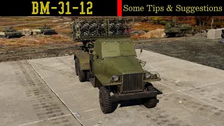 BM-31-12 Heavy Rocket Artillery | Just a Suggestion/Tip | War Thunder