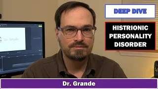 Histrionic Personality Disorder Deep Dive | What is Hysteria?