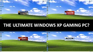 The Ultimate Windows XP Gaming PC - Possibly!