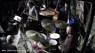 Billy Drummond Freedom of Ideas- Live at Smalls Jazz Club - New York City - 9/23/22