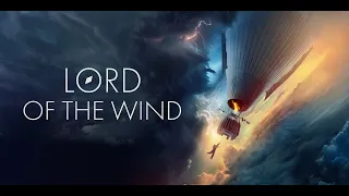 Lord of the Wind Trailer 2 ENG sub