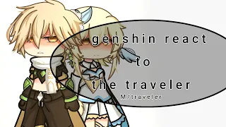 ||genshin react to the traveler||m/traveler||re-uploaded