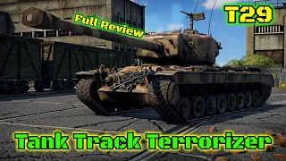 T29 Full Review - Should You Buy It? A Heavy Tank's Heavy Tank [War Thunder]