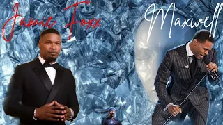 Jamie Foxx VS  Maxwell  🤯