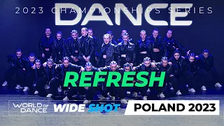 REFRESH | Upper Team | World of Dance Poland 2023 | #WODPL23 #wodkrakow23