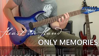 Heart In Hand - Only Memories | Guitar Cover | SCREEN TABS