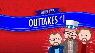 Outtakes #1: Crash Course Government and Politics