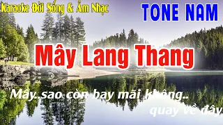 karaoke Mây Lang Thang Tone Nam| Đời Sống Và Âm Nhạc