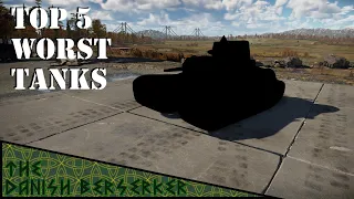 War Thunder: Top 5 Worst Tanks