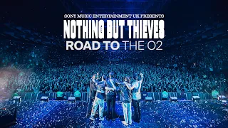 Nothing But Thieves :: Road To The O2