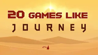 20 Best Relaxing Games like Journey