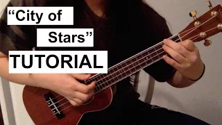 TUTORIAL - My "City of Stars" ukulele fingerstyle cover