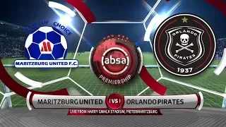 Absa Premiership 2018/19 | Maritzburg United vs Orlando Pirates