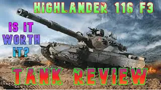 Highlander 116 F3 Is It Worth It? Tank Review ll Wot Console - World of Tanks Modern Armor