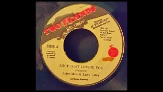 Peter Man & Lady Patra - Ain't That Loving You Dancehall Reggae