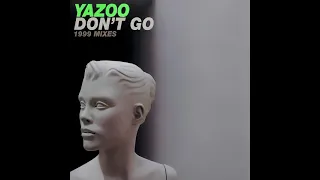 Yazoo feat. Alison Moyet – Don't Go (1999 Mixes) 25:36