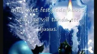 Låt mig få tända ett ljus (med text)