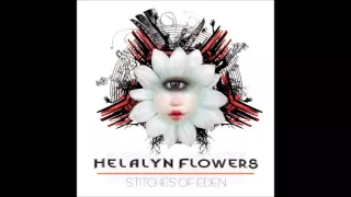 HELALYN FLOWERS - Stitches Of Eden (Full Album)