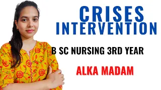 Crises Intervention II B Sc Nursing 3rd Year II Mental Health Nursing II