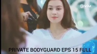 PRIVATE BODYGUARD EPS 15 FULL | SANDRINNA MICHELLE JUNIOR ROBERTS